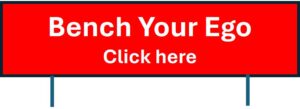 Bench Your Ego Event